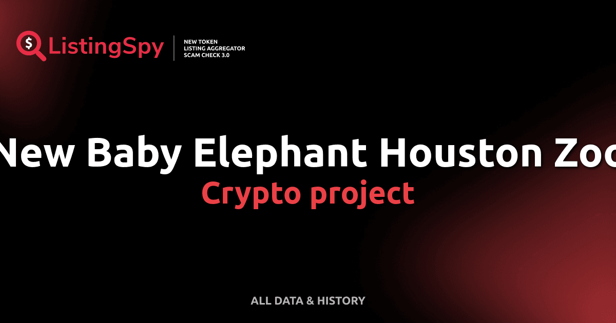 New Baby Elephant Houston Zoo Crypto Project Kirby Token Listings