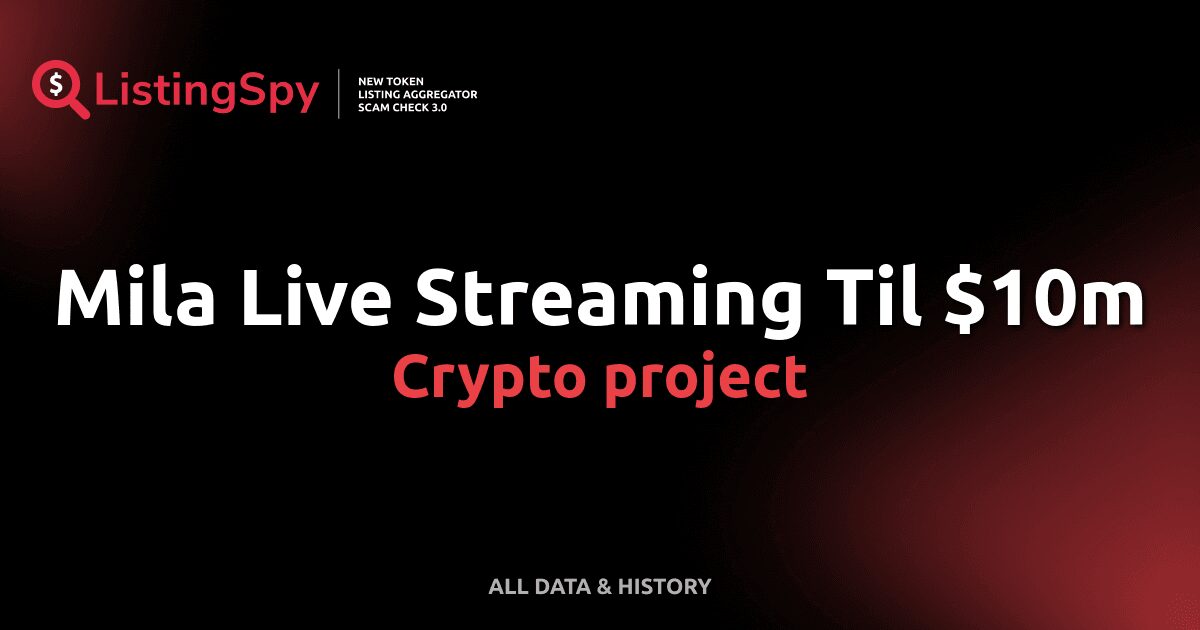 Mila Live Streaming Til $10m crypto project: Mila token listings ...