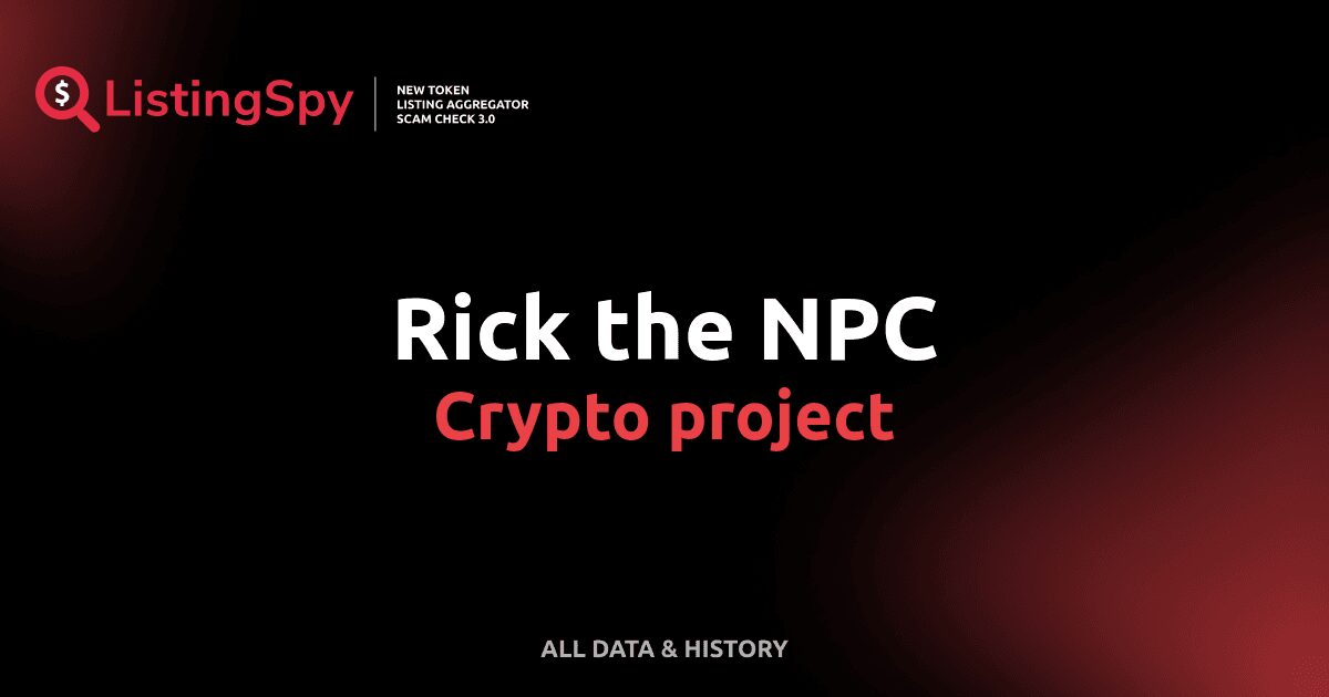 Rick the NPC crypto project: RICK token listings, events, analysis ...