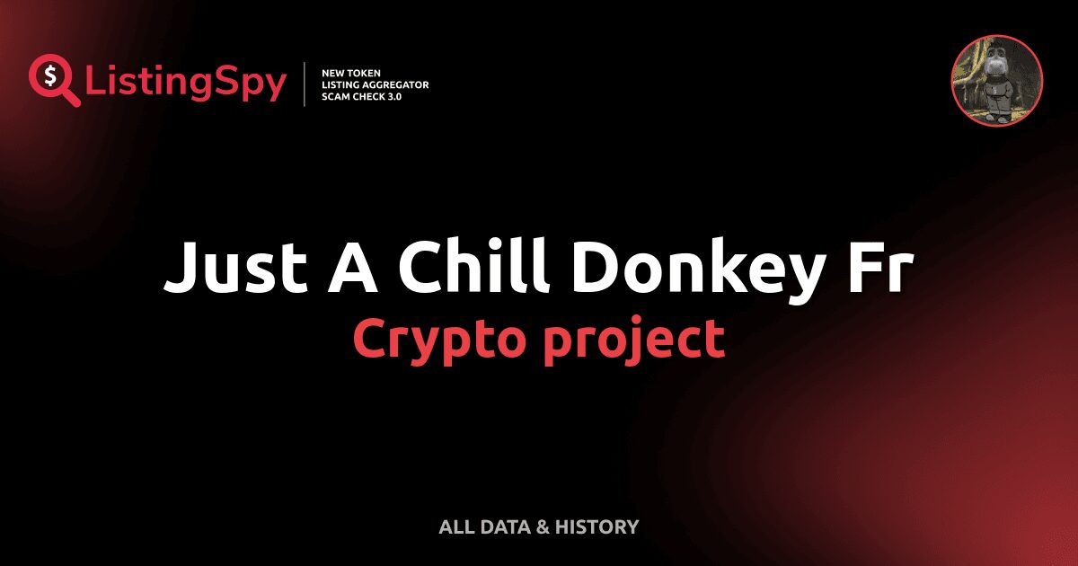 Just a chill donkey fr crypto project dk token listings events