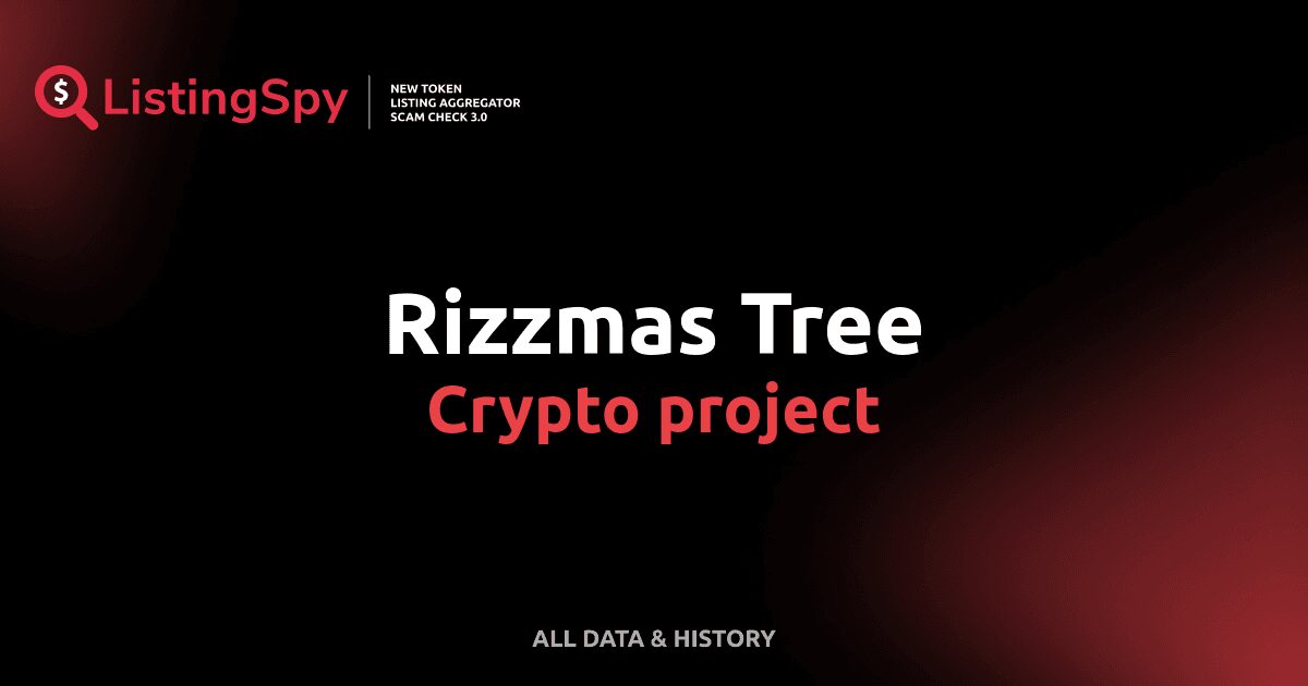 Rizzmas Tree crypto project: RIZZTREE token listings, events, analysis ...