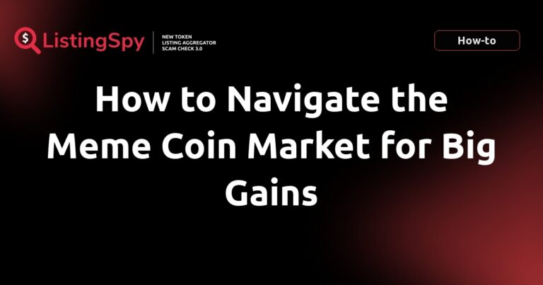 How-to-Navigate-the-Meme-Coin-Market-for-Big-Gains