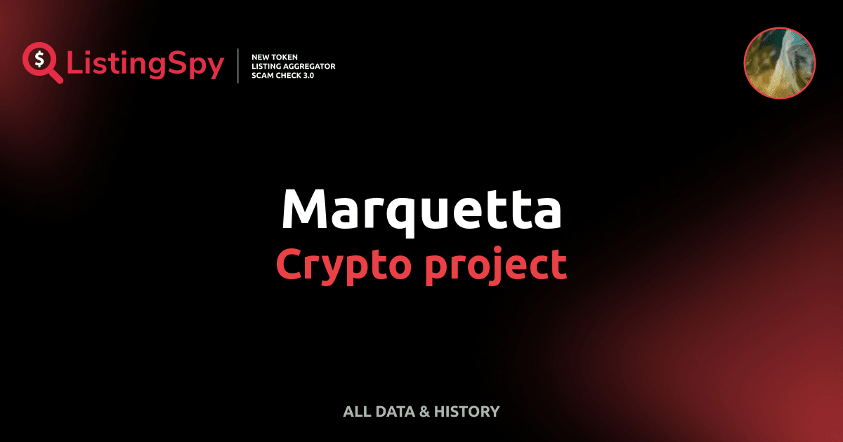 Marquetta crypto project: Marquetta token listings, events, analysis ...