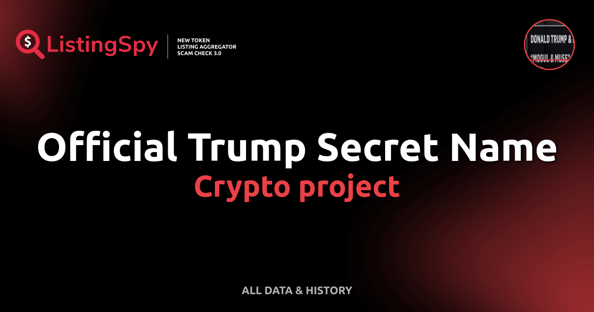Official Trump Secret Name crypto project: MOGUL token listings, events ...