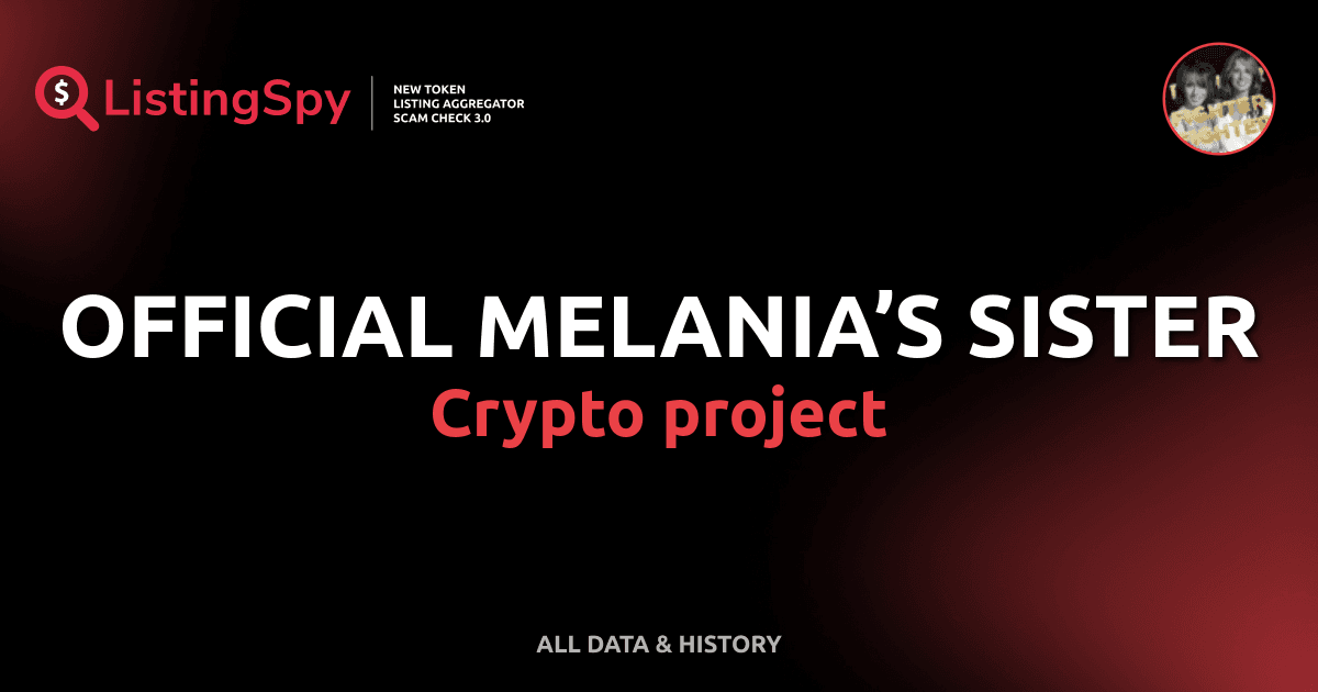 OFFICIAL MELANIA’S SISTER crypto project INES token listings, events
