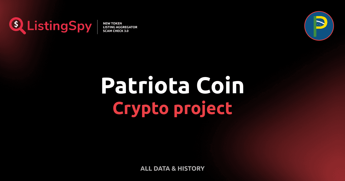 Patriota Coin crypto project: PATRIOTA token listings, events, analysis ...