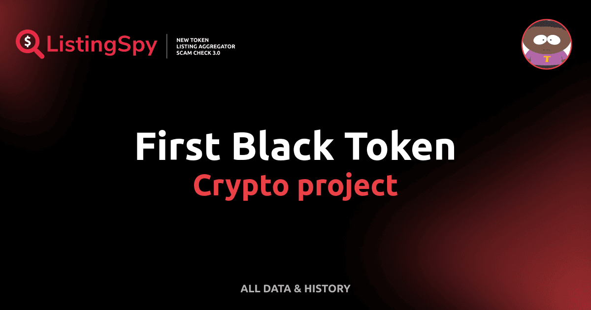 First Black Token crypto project: Token token listings, events ...