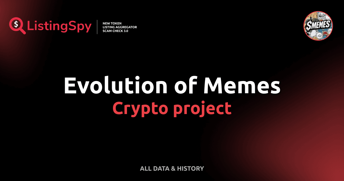 Evolution Of Memes Crypto Project Memes Token Listings Events