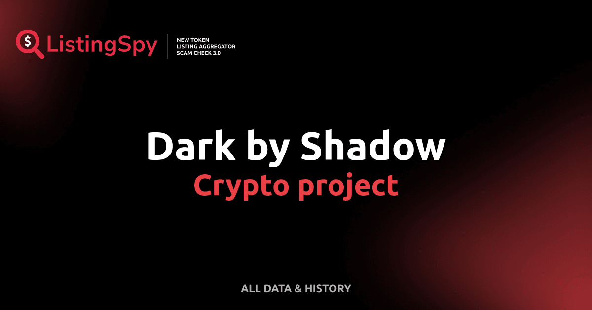 Dark by Shadow crypto project: DARK token listings, events, analysis ...