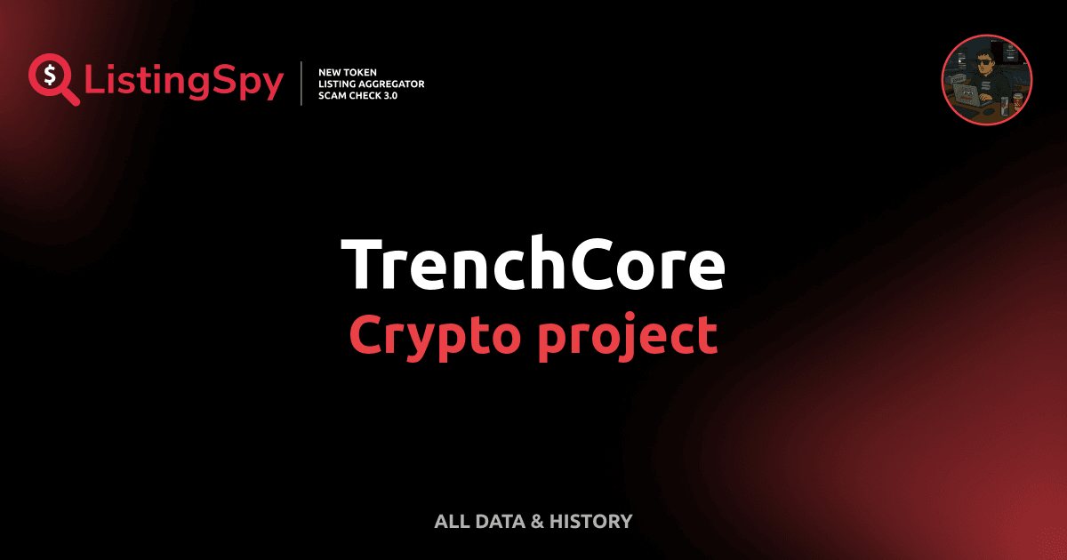 TrenchCore crypto project: TRENCHCORE token listings, events, analysis ...