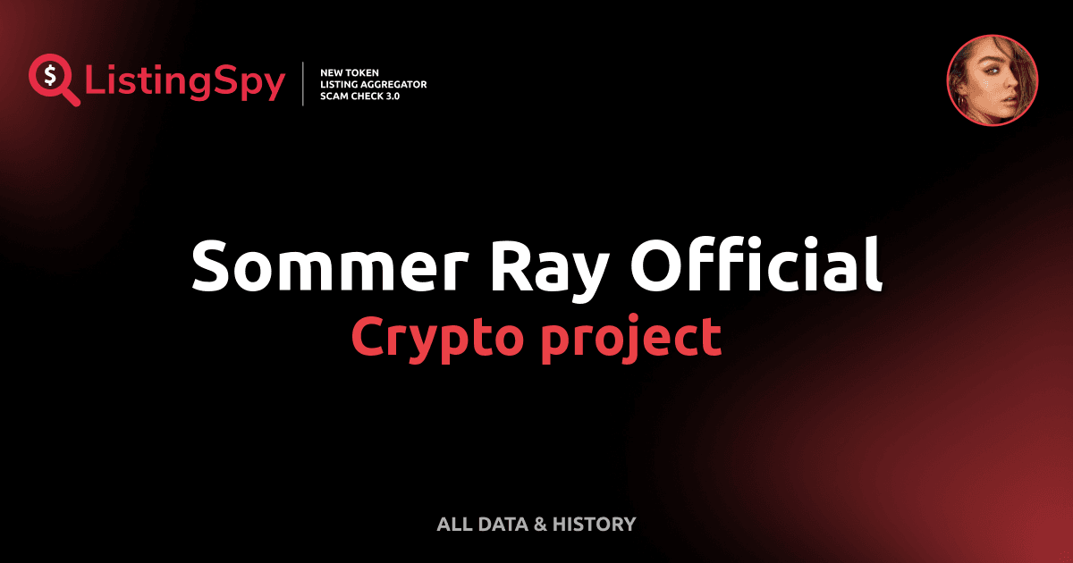 Sommer Ray Official crypto project SOMMER token listings, events