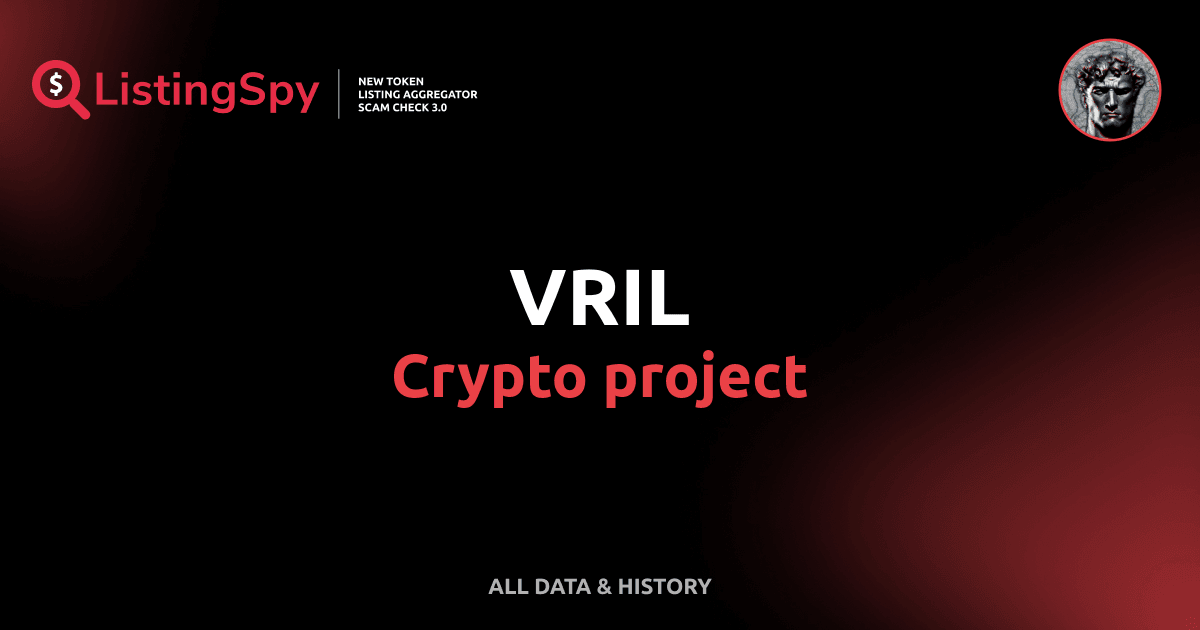 VRIL crypto project: VRIL token listings, events, analysis | ListingSpy