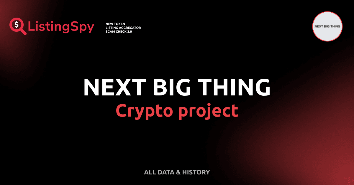 NEXT BIG THING crypto project NBT token listings, events, analysis