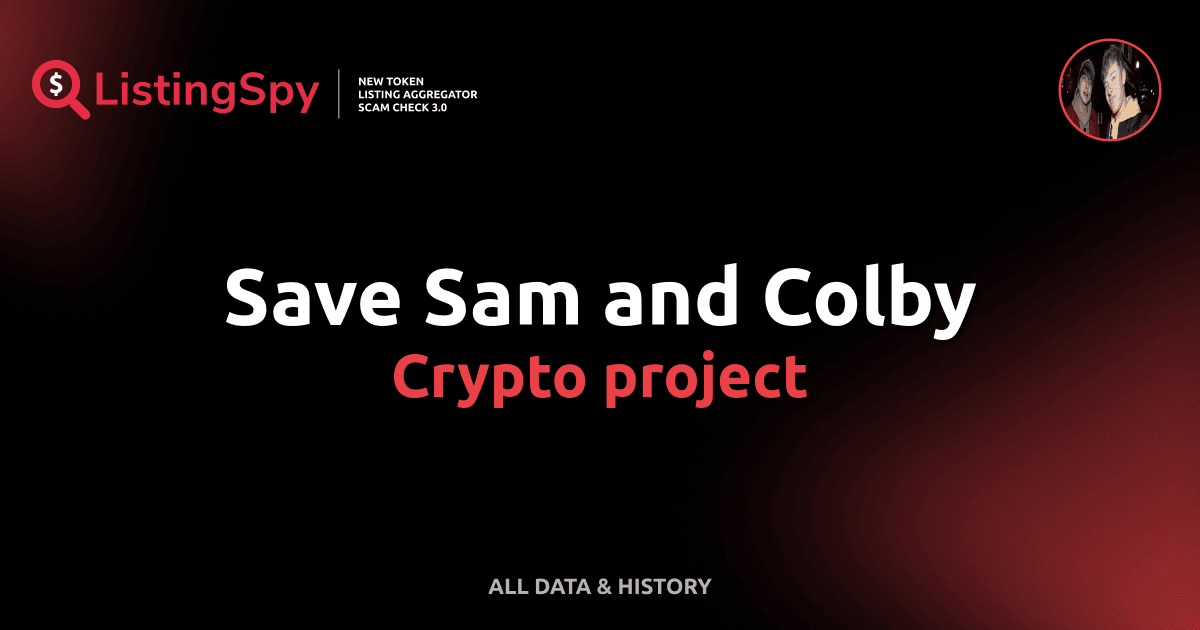 Save Sam and Colby crypto project: Sam&Colby token listings, events