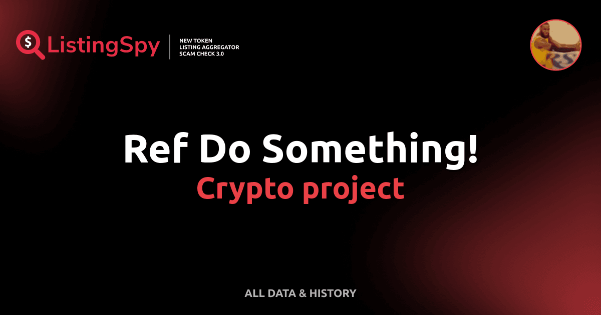 Ref Do Something! crypto project: REF token listings, events, analysis ...