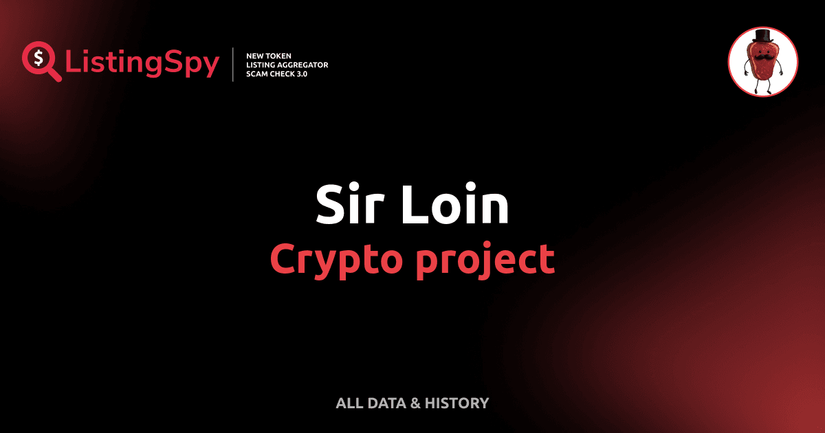 Sir Loin crypto project: SIR token listings, events, analysis | ListingSpy