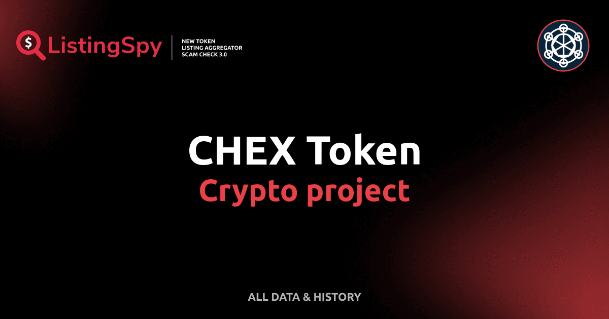 CHEX Token crypto project: CHEX token listings, events, analysis ...