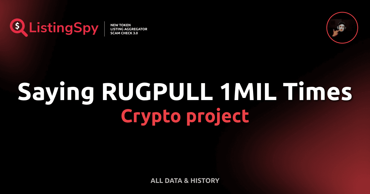Saying RUGPULL 1MIL Times crypto project: RUGPULL token listings ...
