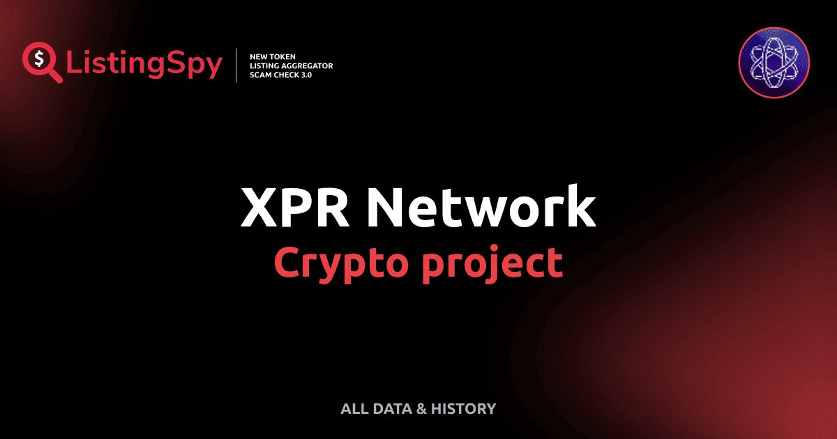 XPR Network crypto project: XPR token listings, events, analysis ...